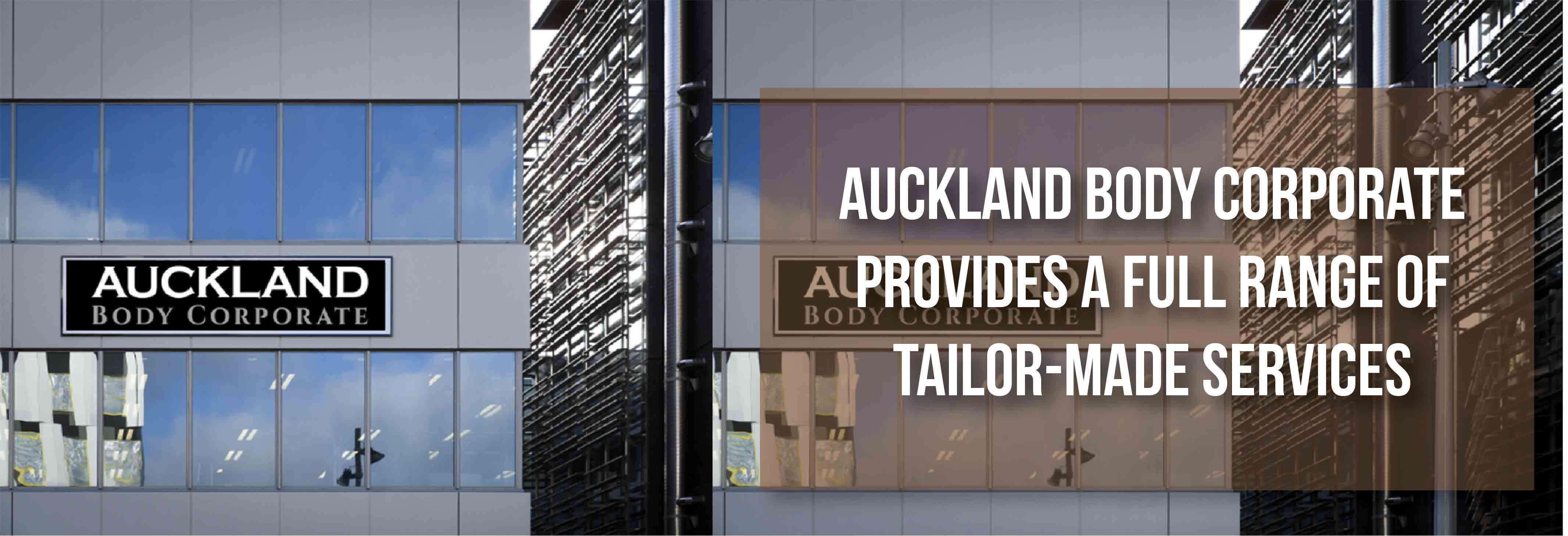 Auckland Body Corporate tailor made service